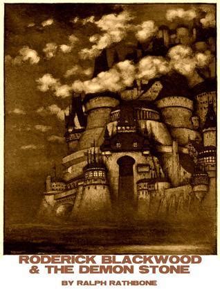 Read Online Roderick Blackwood  The Demon Stone By Ralph Rathbone