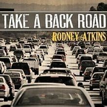 Rodney Atkins – Take a Back Road Lyrics Genius Lyrics