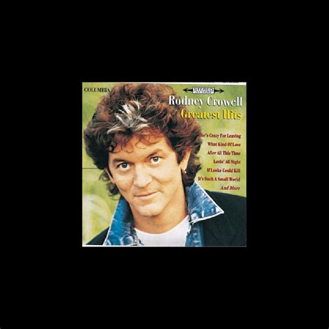 Rodney Crowell: Greatest Hits - Apple Music