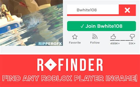 Join and search Roblox servers for any player you want. 
