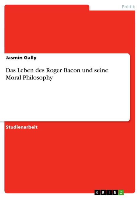 Roger bacon, sein leben und seine philosophie. - Introduction au discours sur le peu de réalté..