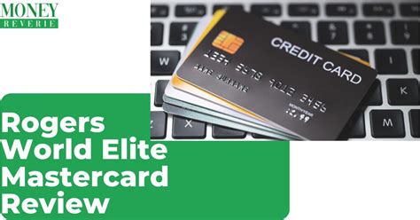 Rogers World Elite Mastercard Review (2024) - Savvy New Canadians