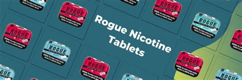 Rogue Nicotine Tablets: Uncover the Truth About These Dangerous Products