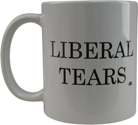 Rogue River Funny Novelty Coffee Mug - Liberal Tears Political …