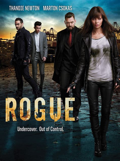 Rogue television show. 5 January 2015. 55min. 18+. Grace Travis is a loving wife and mother and one of the bay area's best undercover detectives. She's been on loan with the Oakland Police Department for the past year working undercover as a fixer in Jimmy Laszlo's criminal organization. After her son, Sam, is killed in an apparent drive-by, Grace's life is … 
