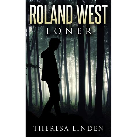 Download Roland West Loner By Theresa Linden