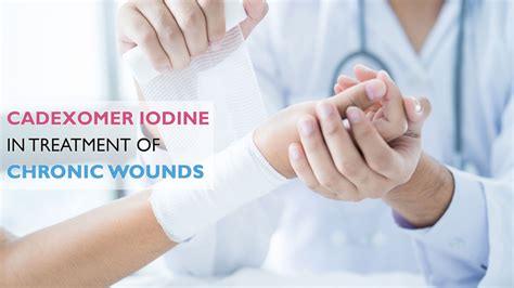 Role of Cadexomer Iodine in wound bed preparation for healing …