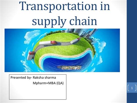 Role of transportation in the supply chain. - Handbook of engineering hydrology environmental hydrology and water management 1st edition.