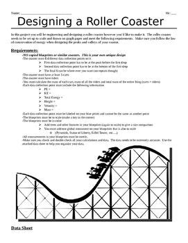 Roller coaster design worksheet answers. Aug 25, 2023 · Roller coaster engineers are typically mechanical, civil, and structural engineers who work together to design, build, and test roller coasters. It typically takes these engineers 10 months go through the entire process of building the roller coaster. These engineers often work in teams. You, too, will work on a team (of 3-4) to design and ... 