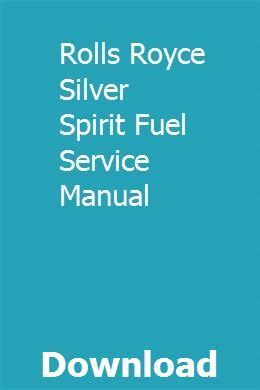Rolls royce silver spirit fuel service manual. - Casio exilim ex z750 user manual.