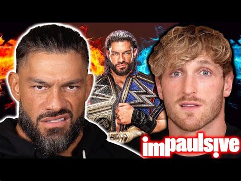 feritos.online - 2023 Roman Reigns shares honest thoughts on Logan Paul in  WWE