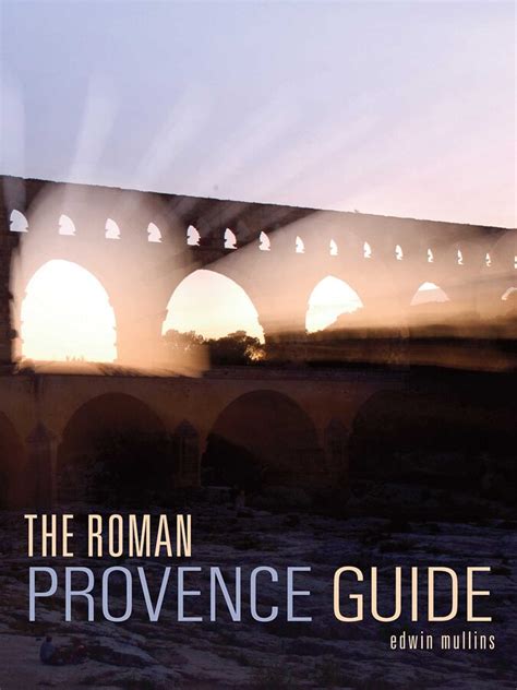 Roman provence a history and guide. - Robert frank the lines of my hand.