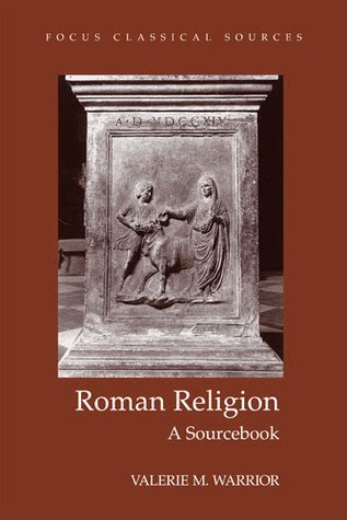 Full Download Roman Religion A Sourcebook By Valerie M Warrior