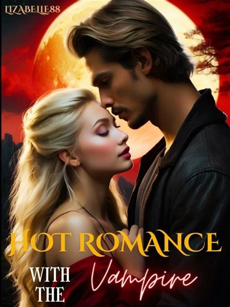 Romance vampire novels wattpad.  Browse WebNovel to online read 900+ w...