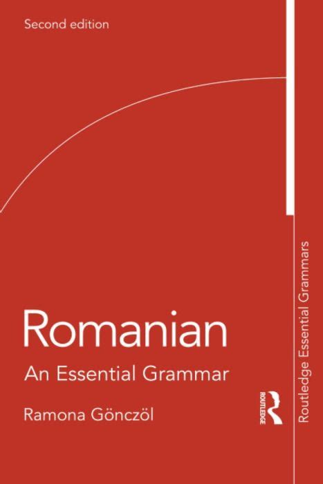 Romanian An Essential Grammar Routledge Essential Grammars