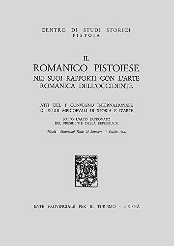 Romanico pistoiese nei suoi rapporti con l'arte romanica dell'occidente. - Algebraic integrability of nonlinear dynamical systems on manifolds classical and quantum aspects 1s.