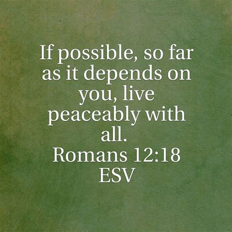 Romans 12:18 ESV - If possible, so far as it… Biblia