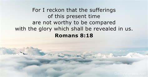 Romans 8 18 new king james version. Romans 8:28 Context. 25 But if we hope for that we see not, then do we with patience wait for it. 26 Likewise the Spirit also helpeth our infirmities: for we know not what we should pray for as we ought: but the Spirit itself maketh intercession for us with groanings which cannot be uttered. 
