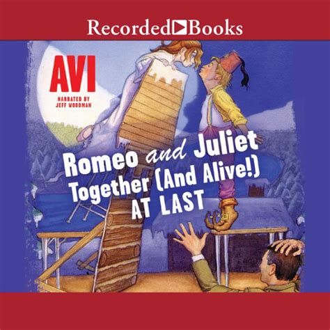 Full Download Romeo And Juliettogether And Alive At Last By Avi