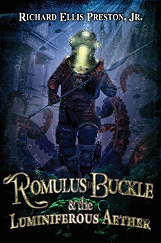 Full Download Romulus Buckle And The Luminiferous Aether Chronicles Of The Pneumatic Zeppelin 3 By Richard Ellis Preston Jr