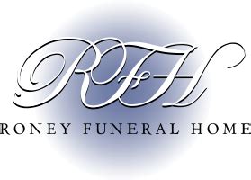 Roney funeral home obituaries. .  ...
