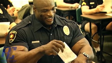 Ronnie coleman cop. This is indeed very sad to hear, Ronnie Coleman who was once The King of the bodybuilding world has now been battling through a series of major surgeries over the past few years. The 53-year old bodybuilding legend Ronnie who was once at the pinnacle of the most prestigious bodybuilding show Mr. Olympia has now been apparently … 
