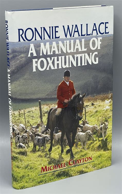 Ronnie wallace a manual of foxhunting. - Honda mini tiller fg100 service manual.