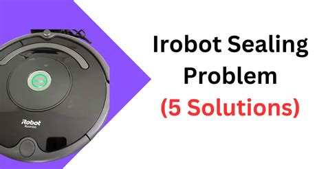 Roomba clean base sealing problem. Things To Know About Roomba clean base sealing problem. 