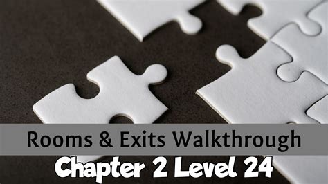 Rooms and exits chapter 4 level 24. .  <a href=http://tools.serv00.net/assets/images/orlfqbs...