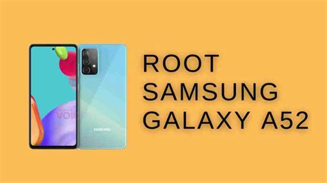 Root samsung a52 without pc.  We recommend downloading the latest version of T...