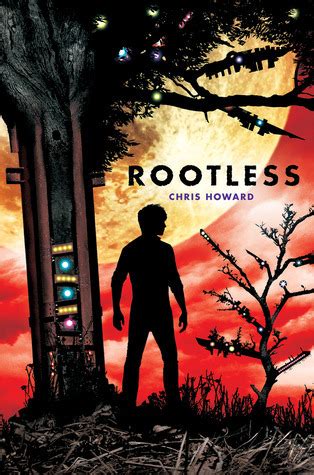 Full Download Rootless Rootless 1 By Chris   Howard