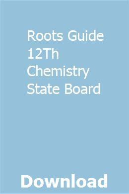 Roots guide 12th chemistry state board. - Manuale di istruzioni per honda lead 110.