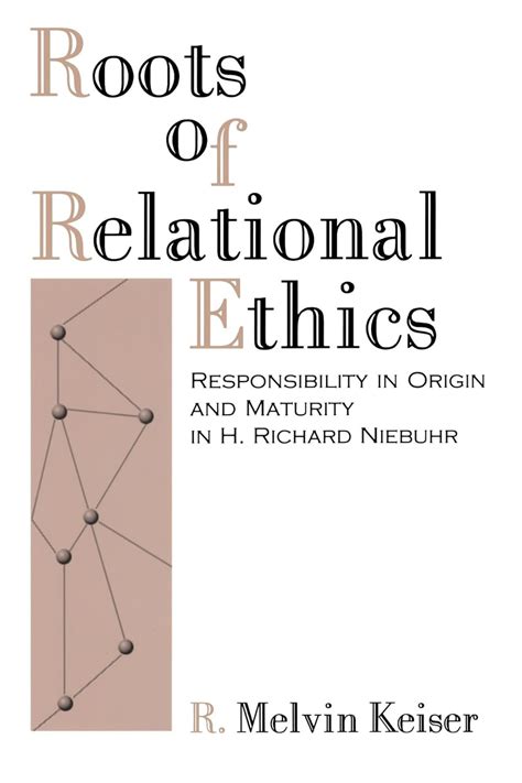 Roots of relational ethics responsibility in origin and maturity in h richard niebuhr. - Oxford handbook of happiness oxford library of psychology by susan david 2013 03 01.