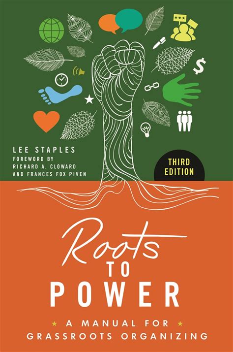Roots to power a manual for grassroots organizing 3rd edition. - Primera parte de los commentarios reales.