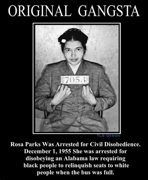 Rosa Parks Was Arrested for Civil Disobedience December 1, 1955