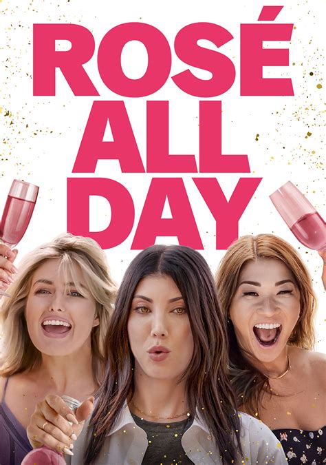 Rose all day. Mar 24, 2024 · Rosé All Day. 2022. 1 hr 18 mins. Drama, Comedy. PG13. Watchlist. Centers on a group of college friends who meet once a year for their "Rosé All Day" pool party. After years the cracks in their ... 
