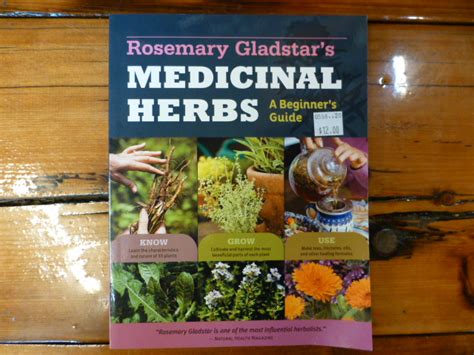 Read Online Rosemary Gladstars Medicinal Herbs A Beginners Guide By Rosemary Gladstar