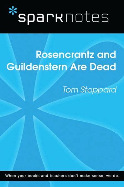 Rosencrantz And Guildenstern Are Dead Sparknotes Literature Guide