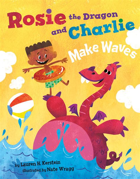 Read Rosie The Dragon And Charlie Make Waves By Lauren H Kerstein