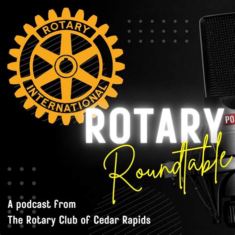 Rotary and Rotary International Rotary Club of Cedar Rapids …