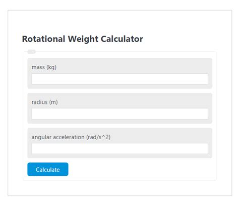 Rotational weight calculator.  The Rotational Weight Calculator is a precise ...