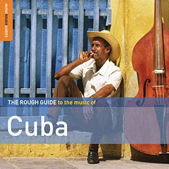 Rough guide to the music of cuba cd. - Le métier de conseiller(ère) en économie sociale familiale.