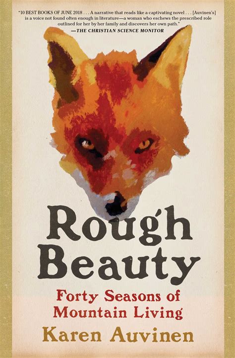 Download Rough Beauty Forty Seasons Of Mountain Living By Karen Auvinen
