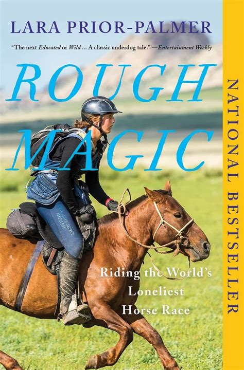 Full Download Rough Magic Riding The Worlds Loneliest Horse Race By Lara Priorpalmer