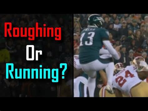 Roughing or Running Into the Kicker NFL Football …