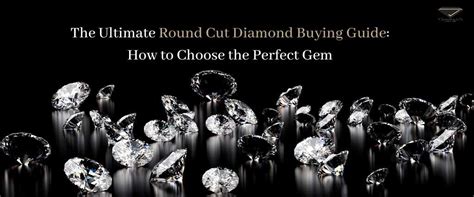 Round Cut Diamond: A Buying Guide Essilux