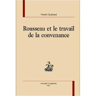 Rousseau et le travail de la convenance. - The cider house rules by john irving l summary study guide.