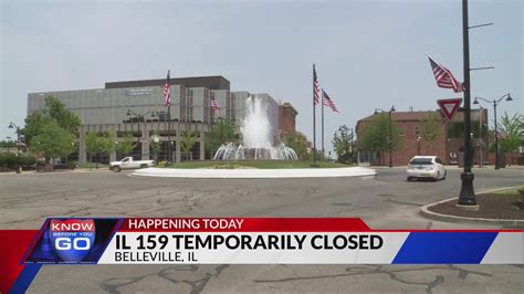 Route 159 in Belleville, Illinois, temporarily closed today for water main installations
