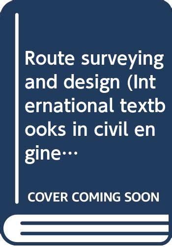 Route surveying and design international textbooks in civil engineering. - American government final exam study guide 2014.