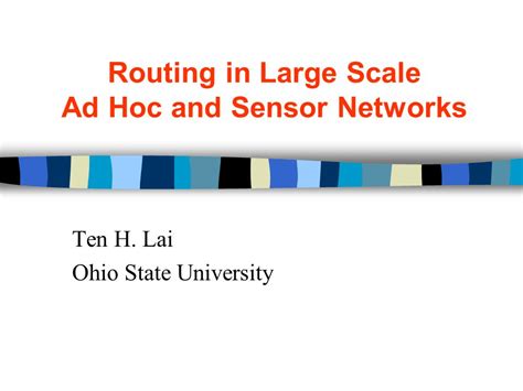 Routing In Large Scale Ad Hoc And Sensor